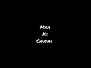 maa ki chudai