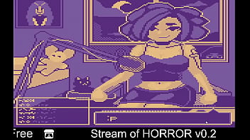 Stream of HORROR v0.2