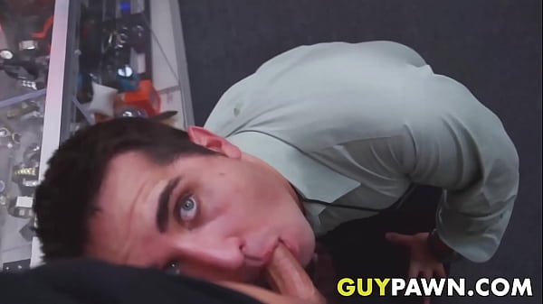 naughty pawn broker deeply dicking his customer gay [ Duration: 05:00 ]