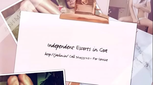 goa escorts sex movie [ Duration: 01:09 ]